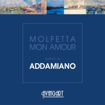 Natale Addamiano - Molfetta Mon Amour