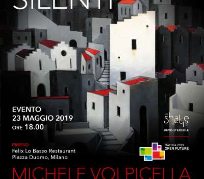 Michele Volpicella - Città Silenti - Felix Lo Basso Restaurant